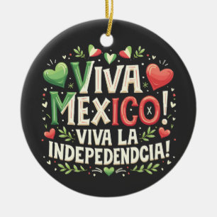 Viva Mexiko Unabhängigkeitstag Keramik Ornament