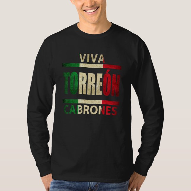 Viva Torreon Cabrones Mexico Coahuila mexikanische T-Shirt (Vorderseite)