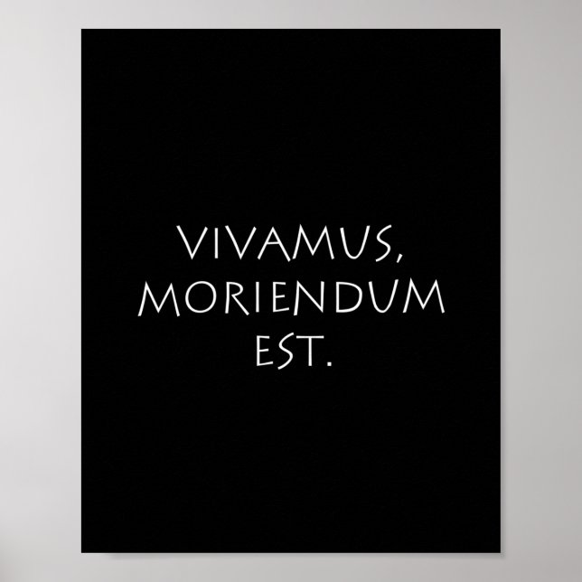 Vivamus Moriendum Est Poster (Vorne)