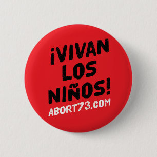 ¡ Vivan los Niños! Abort73.com Button
