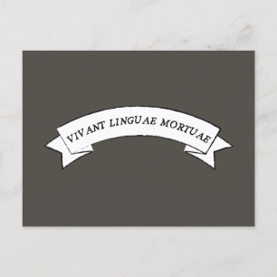 VIVANT LINGUAE MORTUAE - Lang lebe tote Sprachen Postkarte