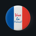 Vive La France Französisch Flagge anpassbar Button<br><div class="desc">Flagge von Frankreich mit drei Farben blau,  weiß und rot. Anpassbar. Sie können drei Vorlagenwörter des Textes Vive la France einzeln ändern oder löschen. Button für jeden.</div>