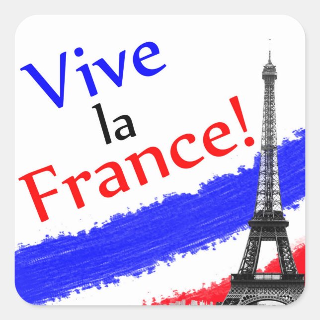 Vive la France! Quadratischer Aufkleber (Vorderseite)