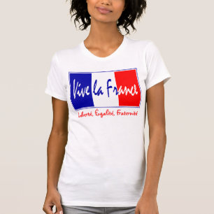 Vive La Frankreich - Liberté, Égalité, Fraternité T-Shirt