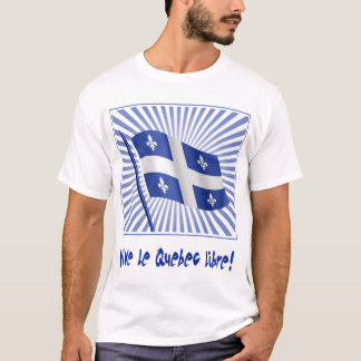 Vive le Québec libre! T-Shirt