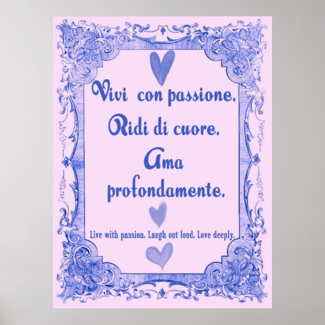 Vivi Con Passione Italian Language Wisdom Poster (Vorne)