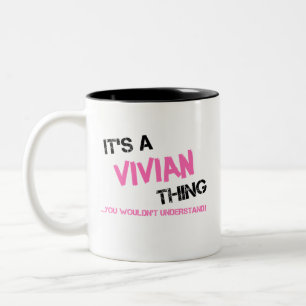 Vivian, was man nicht den Namen verstehen würde Zweifarbige Tasse