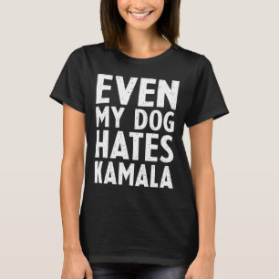 Vizepräsident Vp sogar mein Hund Hates Kamala Harr T-Shirt