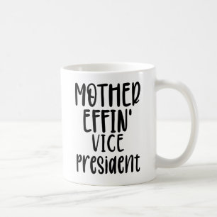 Vizepräsidentin von Mutter effin, Vizepräsident Ge Kaffeetasse