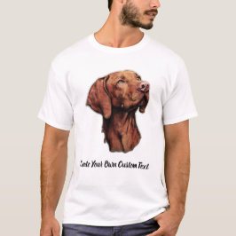 Vizsla-Hund Erstellen Sie Ihren Eigener Benutzerde T-Shirt