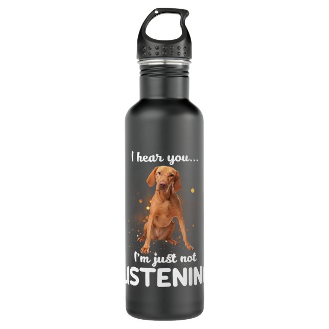 Vizsla Hund ich höre Sie nicht hören Edelstahlflasche (Vorderseite)