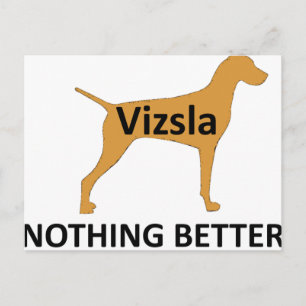 Vizsla Name Silo Farbe nichts Besser Postkarte