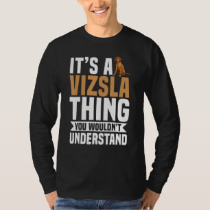 Vizsla Ungarische Sportjagdhunde-Züchter Veter T-Shirt