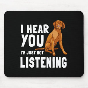 Vizsla ungarischer Jagdhund hört nicht zu Mousepad