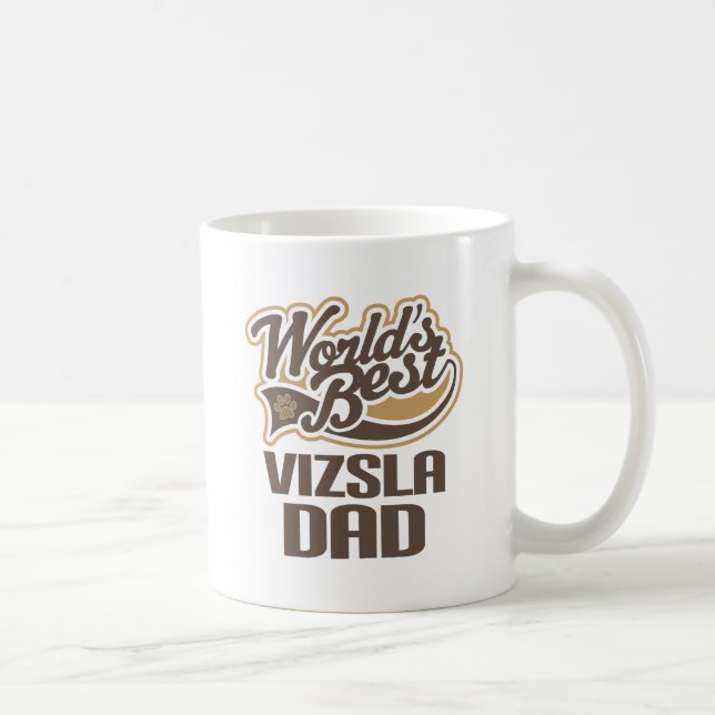 Vizsla Vater (Welten am besten) Tasse (Rechts)