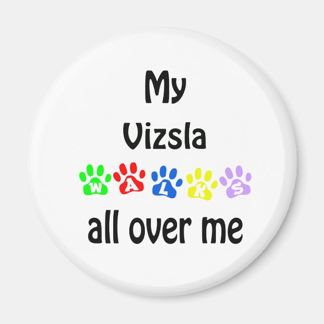 Vizsla Walks Design Magnet (Vorne)