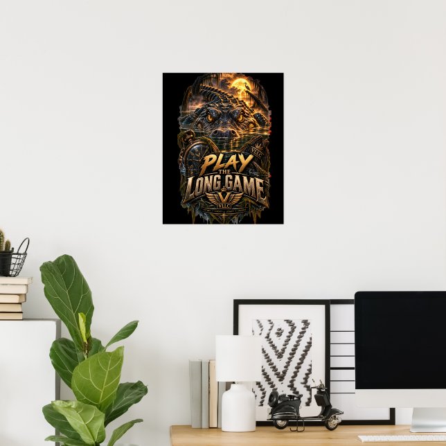 VLLC Play The Long Game Motivation Alligator Art Poster (Heimbüro)