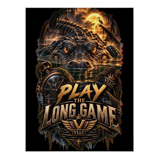 VLLC Play The Long Game Motivation Alligator Art Poster (Vorderseite)