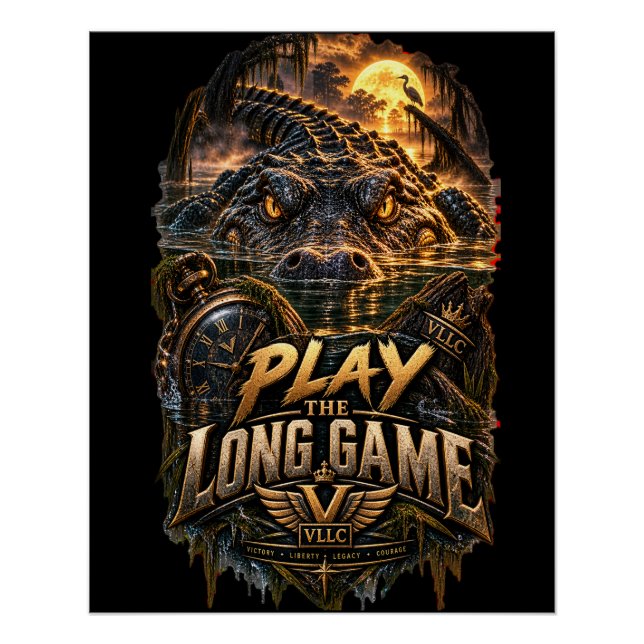 VLLC Play The Long Game Motivation Alligator Art Poster (Vorderseite)