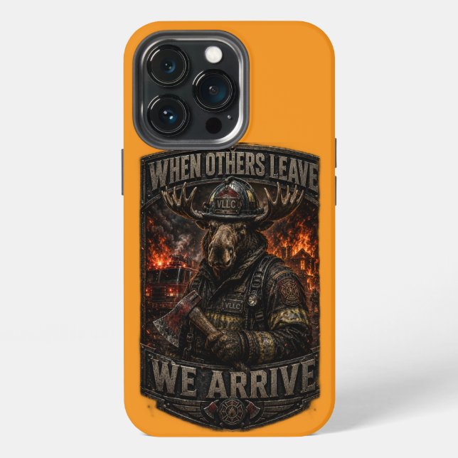 VLLC When Others Leave We Arrive Firefighter Moose iPhone Hülle (Hinten)