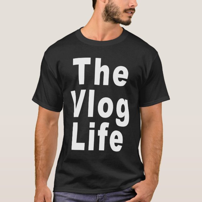 Vlog Life für Vlogger und Vlogging T-Shirt (Vorderseite)