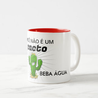 Você não é um cacto – hidrate-se com estilo! zweifarbige tasse