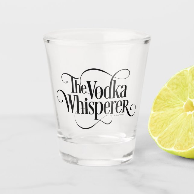 Vodka Whisperer Schnapsglas (Vorderseite)