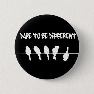 Vögel auf einem Draht - trauen Sie sich, Button