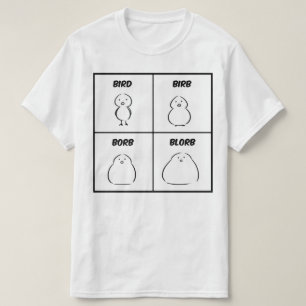 Vogel Birb Borb Blorb T-Shirt