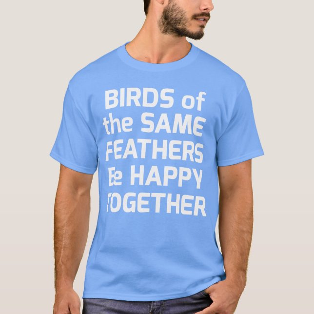 Vögel derselben Federn sind glücklich zusammen Jun T-Shirt (Vorderseite)