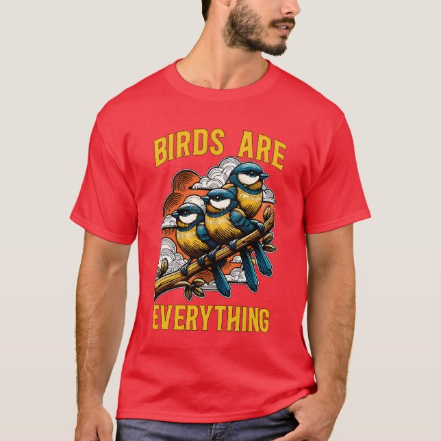 Vögel, die Vögel begeistern, sind alles, was die N T-Shirt (Vorderseite)