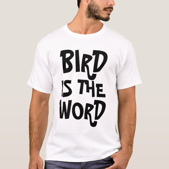 Vogel ist das Wort T-Shirt (Vorderseite)