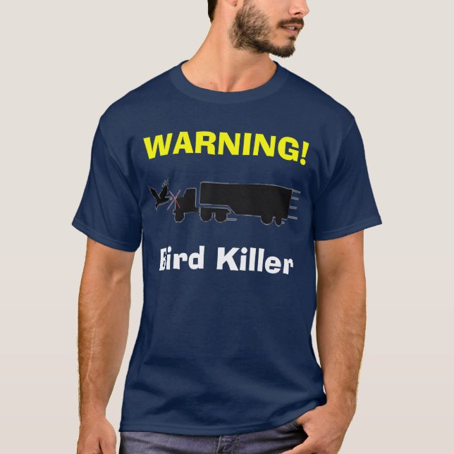 Vogel-Mörder-T - Shirt (Vorderseite)