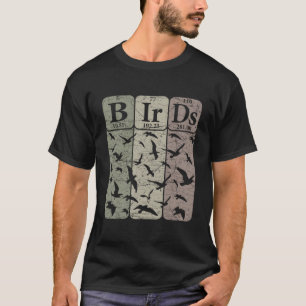 Vögel Periodensystem Elets Vogelbeobachtung Ornith T-Shirt