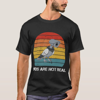Vögel sind nicht echte Retro-lustige Verschwörung  T-Shirt