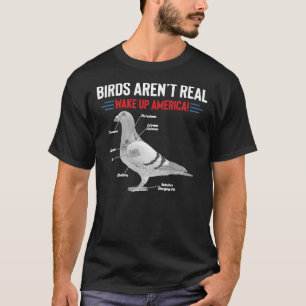 Vögel sind nicht wirklich Weckend Amerika Klassisc T-Shirt
