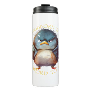 Vogel zu stubborn, um zu seltsam aufzuhören, um Ni Thermosbecher