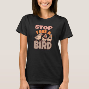 Vogelbeobachter Binokulare Vogelarten T-Shirt