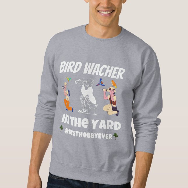 Vogelbeobachter im Garten Sweatshirt (Vorderseite)