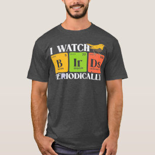 Vogelbeobachter: Regelmäßige Vogelbeobachtung T-Shirt