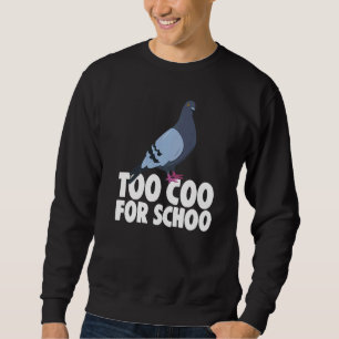 Vogelbeobachtung Bird Pigeon Eigentümer von Coo fo Sweatshirt