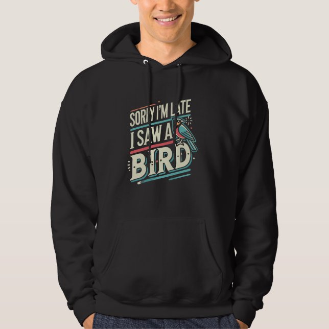 Vogelbeobachtung Bird Watcher Vogelbeobachter Sorr Hoodie (Vorderseite)