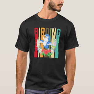 Vogelbeobachtung Bird Watching T-Shirt