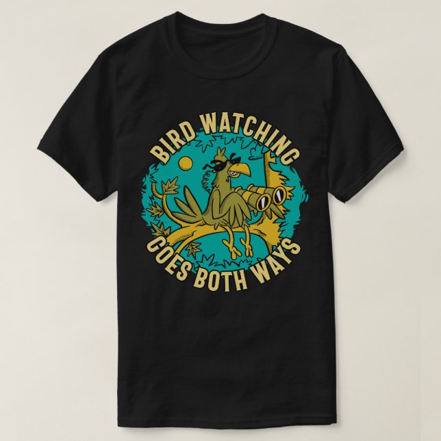 Vogelbeobachtung geht für beide Ways Bird mit Bino T-Shirt (Design vorne)