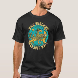 Vogelbeobachtung geht in beide Richtungen mit Bino T-Shirt