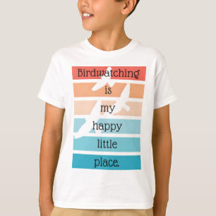 Vogelbeobachtung ist mein glücklicher kleiner Ort T-Shirt