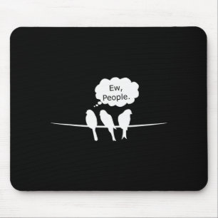 Vogelbeobachtung Lustig Ew, Leute Vögel Hobby Voge Mousepad