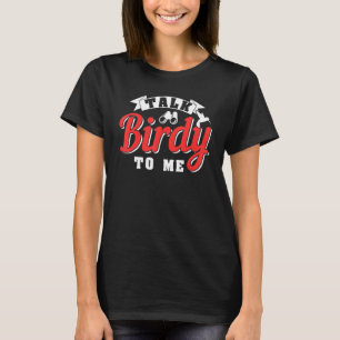 Vogelbeobachtung Ornithology for Birdwatcher T-Shirt
