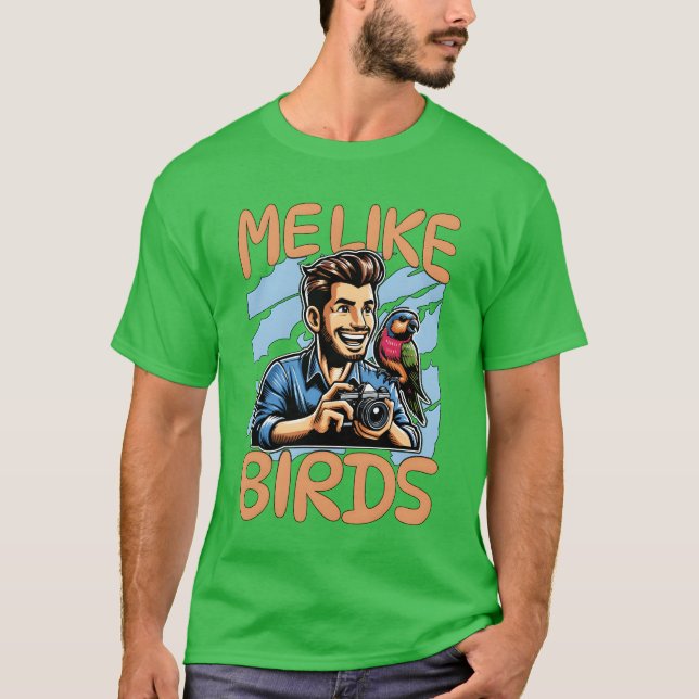 Vogelfotografie Ich mag Vogelornithologie-Vogelbeo T-Shirt (Vorderseite)