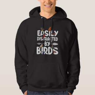 Vogelfreund Leicht ablenkbar durch Vögel Verrück Hoodie